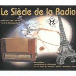 LE SIÈCLE DE LA RADIO