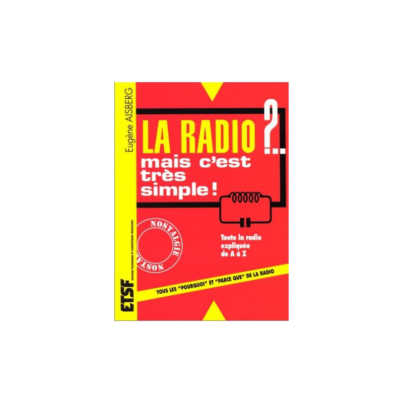 LA RADIO ? ... MAIS C'EST TRÈS SIMPLE