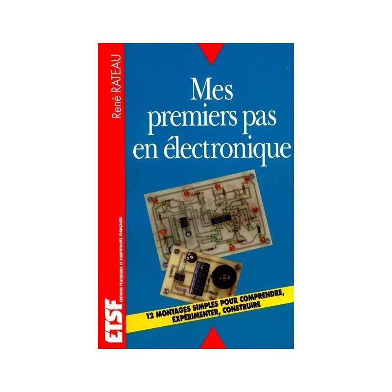 MES PREMIERS PAS EN ÉLECTRONIQUE